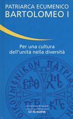 Per una cultura dell'unità nella diversità