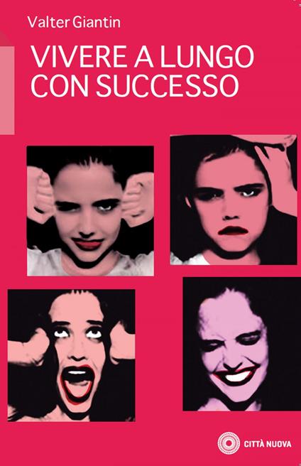 Vivere a lungo con successo - Valter Giantin - ebook