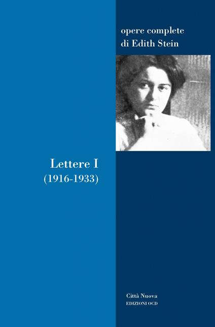 Lettere. Vol. 1 - Edith Stein,Angela Ales Bello,Marco Paolinelli,Michele D'Ambra - ebook