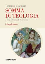 Somma di teologia. Vol. 5: Supplemento.