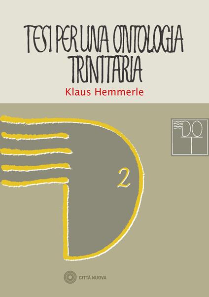 Tesi per una ontologia trinitaria - Klaus Hemmerle - copertina