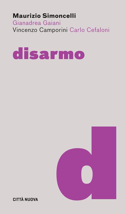 Disarmo - Maurizio Simoncelli,Vincenzo Camporini,Andrea Gaiani - copertina