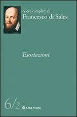 Le esortazioni. Vol. 6\2