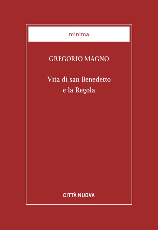 Vita di san Benedetto e la Regola - Gregorio Magno (san) - copertina
