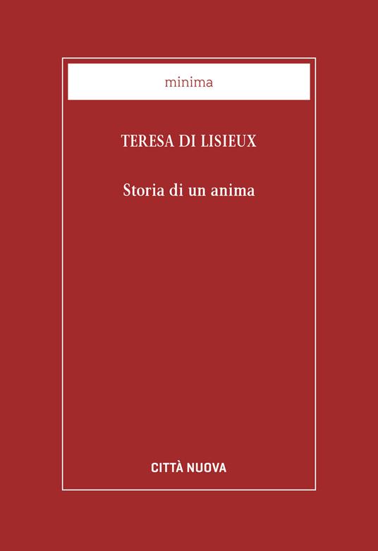 Storia di un'anima - Teresa di Lisieux (santa) - copertina