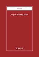 Le parole di Bernadette