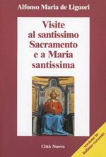 Visite al santissimo sacramento e a Maria santissima