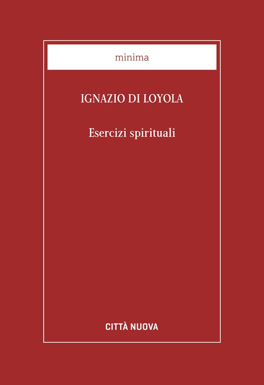 Esercizi spirituali - Ignazio di Loyola (sant') - copertina