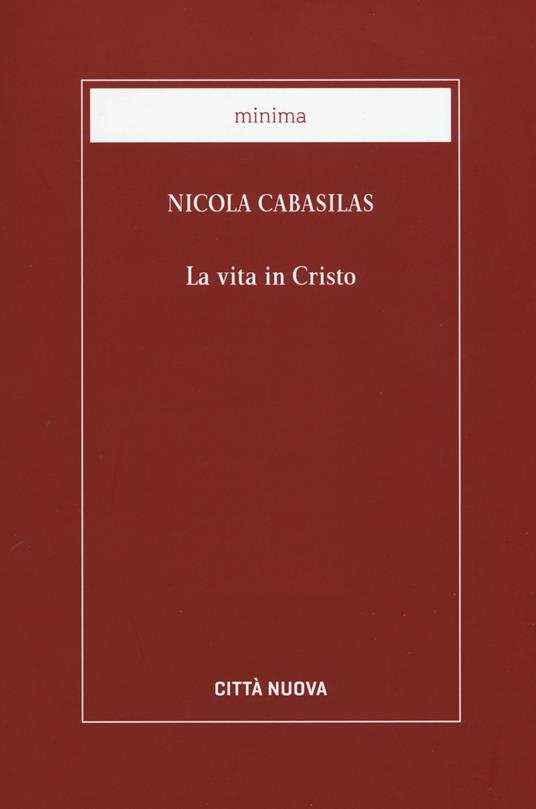 La vita in Cristo - Nicola Cabasilas - copertina