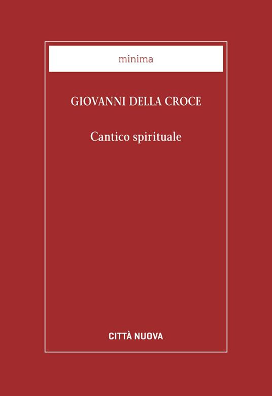 Cantico spirituale - Giovanni della Croce (san) - copertina