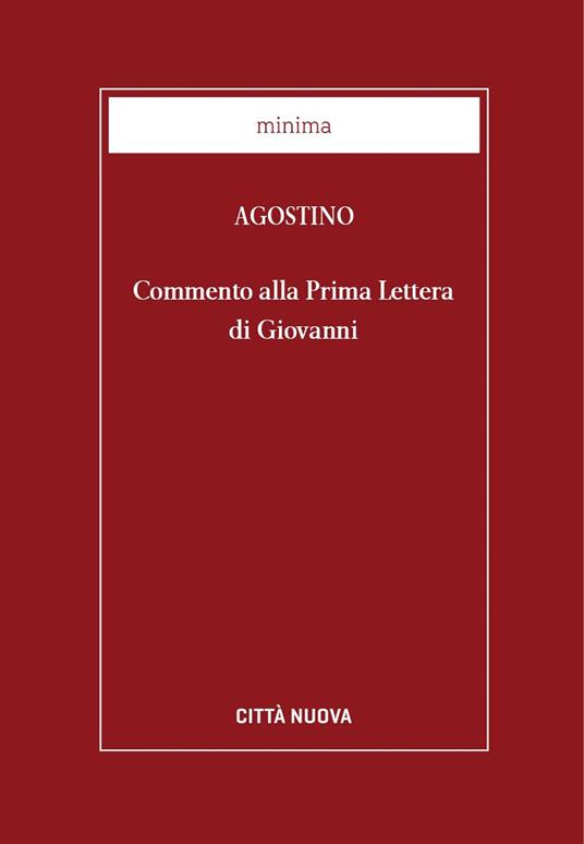 Commento alla 1ª Lettera di Giovanni - Agostino (sant'),G. Madurini - ebook