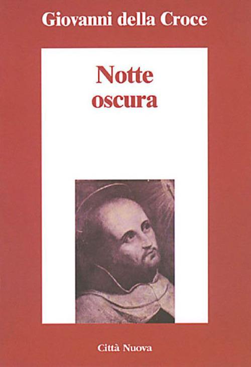 Notte oscura - Giovanni della Croce (san),A. M. Norberg Schulz - ebook