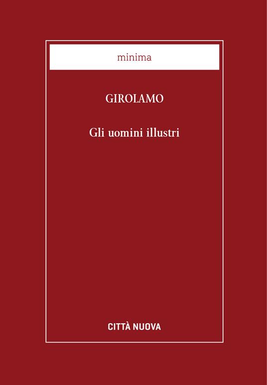 Gli uomini illustri - Girolamo (san),E. Camisani - ebook
