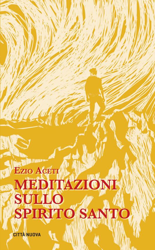 Meditazioni sullo Spirito Santo - Ezio Aceti,Stefano Maria Girardi - ebook