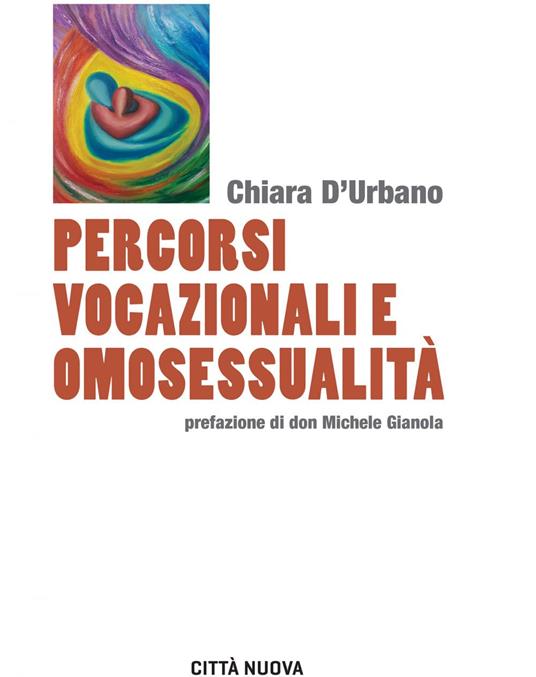 Percorsi vocazionali e omosessualità - Chiara D'Urbano - ebook