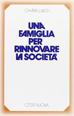 Una famiglia per rinnovare la società