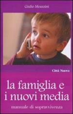 La famiglia e i nuovi media