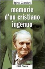 Memorie d'un cristiano ingenuo