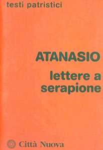 Lettere a Serapione. Lo spirito santo