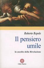 Il pensiero umile. In ascolto della rivelazione