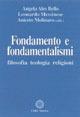 Fondamento e fondamentalismi. Filosofia, teologia, religioni - copertina