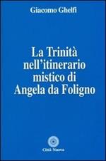 La Trinità nell'itinerario mistico di Angela da Foligno