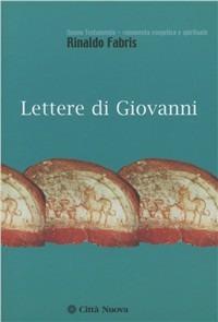 Lettere di Giovanni - Rinaldo Fabris - copertina