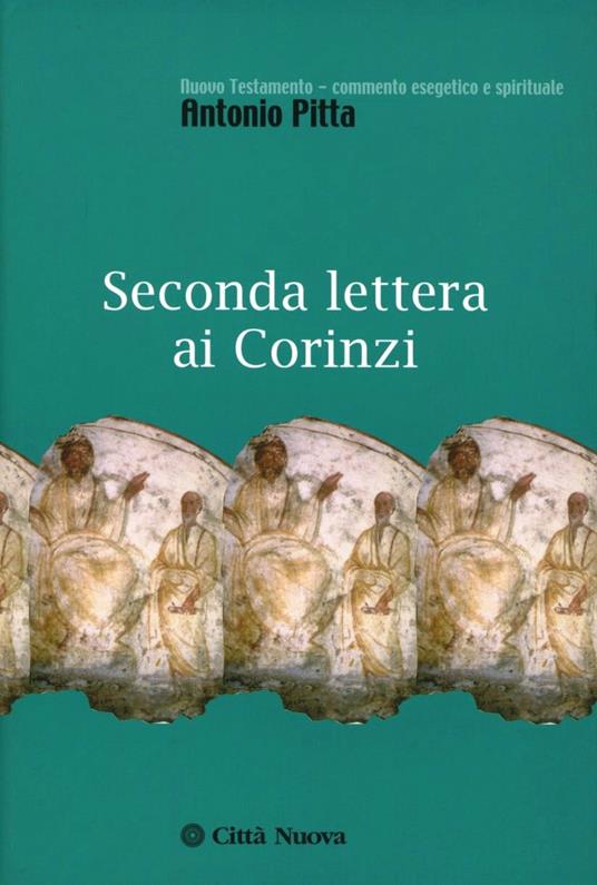 Seconda lettera ai Corinzi - Antonio Pitta - copertina