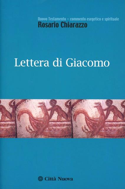 Lettera di Giacomo - Rosario Chiarazzo - copertina