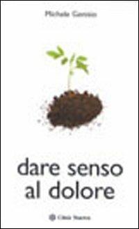 Dare senso al dolore - Michele Genisio - copertina