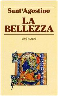 La bellezza - Agostino (sant') - copertina