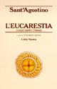 L'Eucaristia. Corpo della Chiesa - Agostino (sant') - copertina
