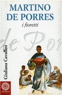 I fioretti - Martino De Porres - copertina