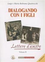 Dialogando con i figli. Lettere d'amore