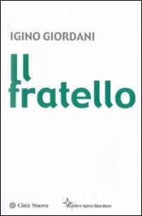 Il fratello - Igino Giordani - copertina