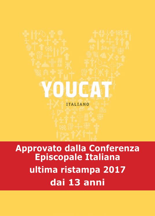 Youcat. Youth cathechism. Per conoscere e vivere la fede della Chiesa - copertina