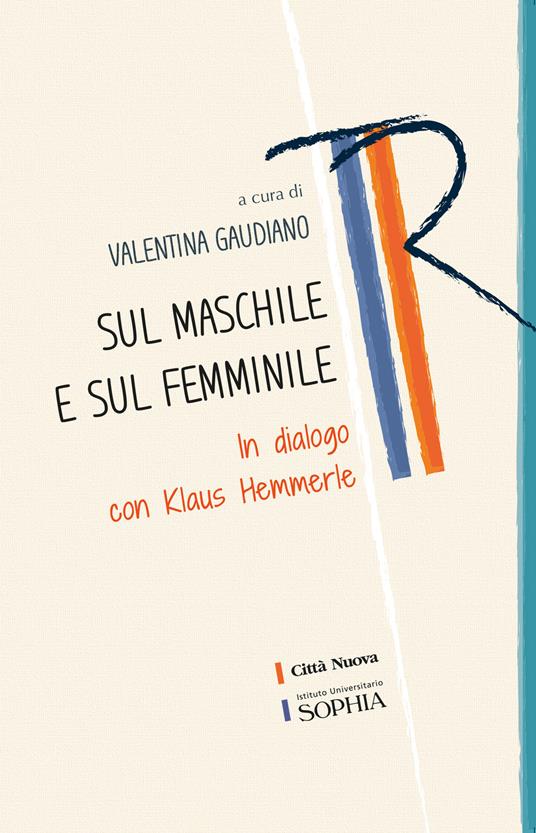 Sul maschile e sul femminile. In dialogo con Klaus Hemmerle - copertina