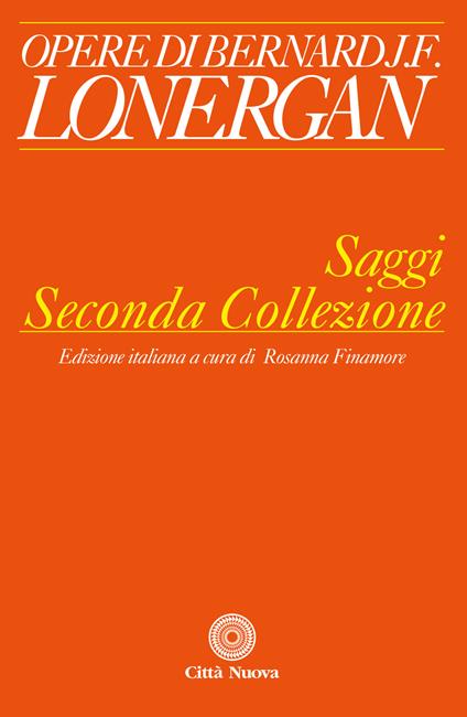 Saggi. Seconda collezione - Bernard Lonergan - copertina