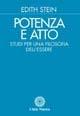 Potenza e atto. Studi per una filosofia dell'essere - Edith Stein - copertina
