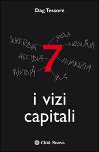 I vizi capitali - Dag Tessore - copertina