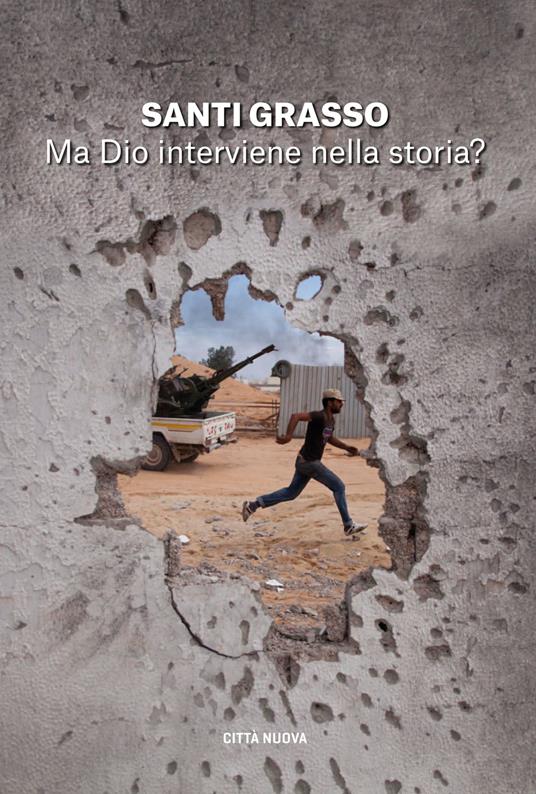 Ma Dio interviene nella storia? - Santi Grasso - copertina