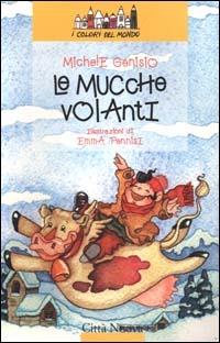 Le mucche volanti - Michele Genisio - copertina