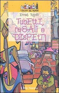 Tubetti, regali e dispetti - Ermes Rigon - copertina