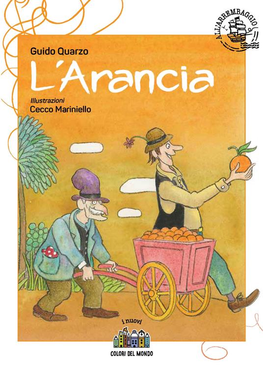 L'arancia. Ediz. illustrata - Guido Quarzo - copertina