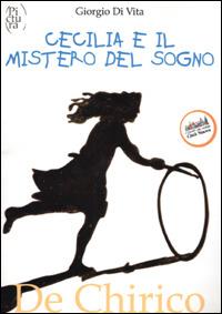 Cecilia e il mistero del sogno - Giorgio Di Vita - copertina