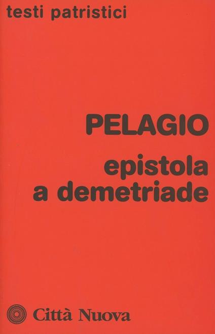 Epistola a Demetriade - Pelagio - copertina