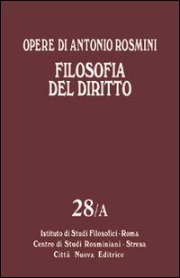 Opere. Vol. 28: Filosofia del diritto. - Antonio Rosmini - copertina
