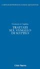 Trattati sul Vangelo di Matteo. Vol. 4\2 - Cromazio di Aquileia (san) - copertina