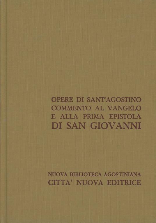 Opera omnia. Vol. 24/1: Commento al Vangelo e alla prima epistola di san Giovanni - Agostino (sant') - copertina