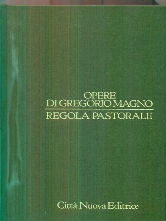 Opere. Vol. 7: Regola pastorale - Gregorio Magno (san) - copertina